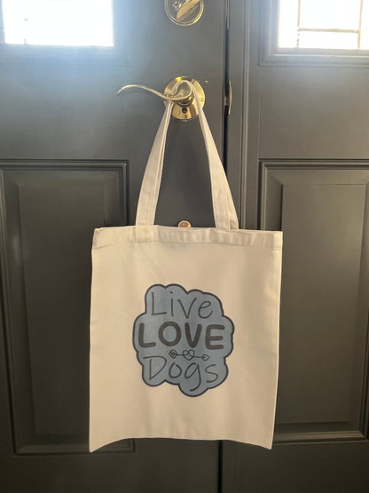 Tote Bag- Live, Love, Dogs #213