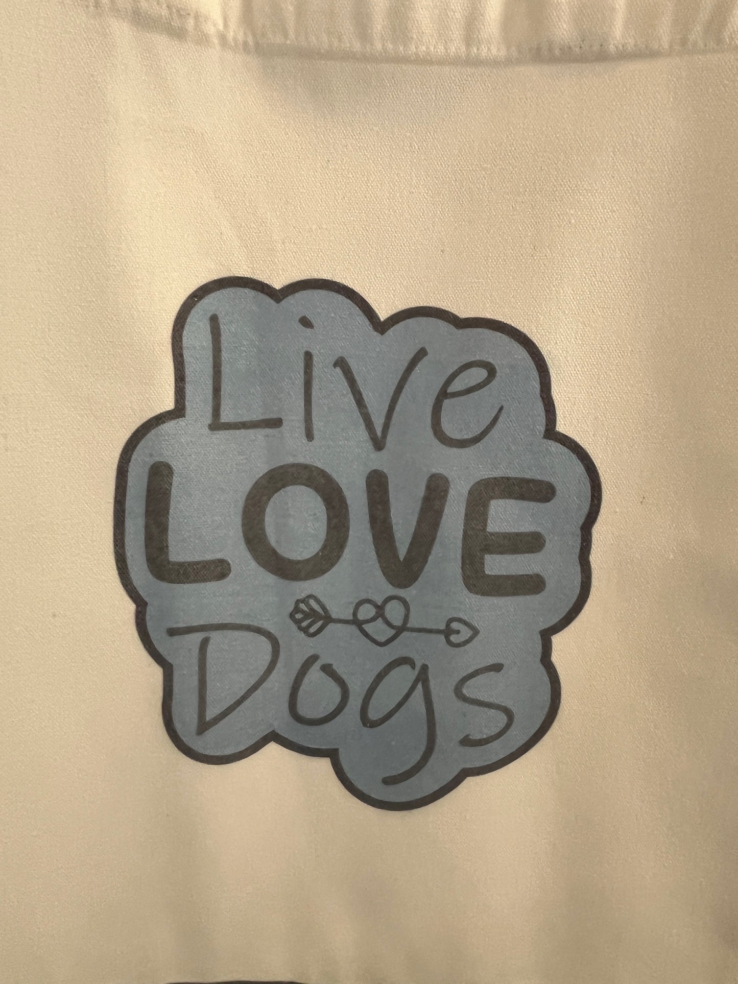 Tote Bag- Live, Love, Dogs #213